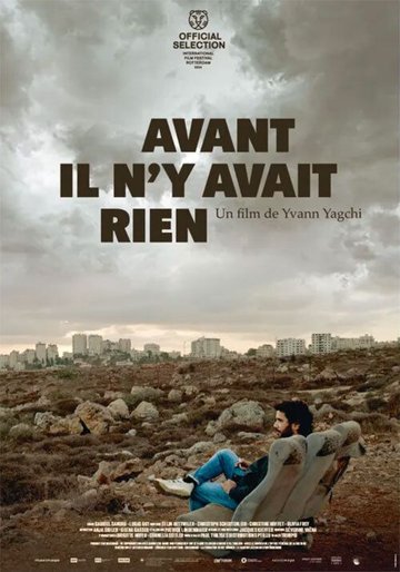 Projection du film "AVANT IL N'Y AVAIT RIEN" de Yvann YAGCHI en présence du réalisateur