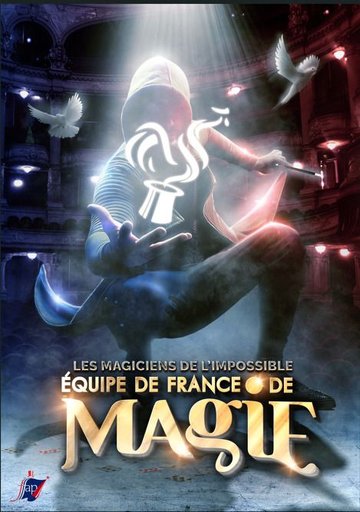L’Equipe de France de Magie