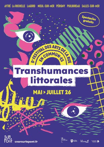 𝗧𝗿𝗮𝗻𝘀𝗵𝘂𝗺𝗮𝗻𝗰𝗲𝘀 𝗹𝗶𝘁𝘁𝗼𝗿𝗮𝗹𝗲𝘀 : 5ème festival des arts de la rue en commun·es