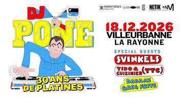 DJ PONE — 30 ANS DE PLATINES
