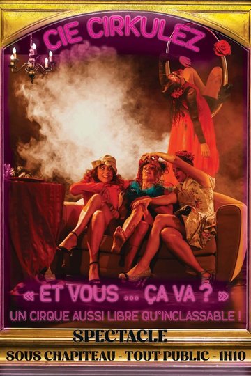 CIRQUE Cirkulez : "ET VOUS.... ÇA VA ?"