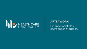 Afterwork Financement des entreprises Medtech