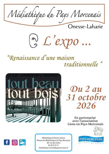 "tout beau tout bois" Renaissance d'une maison traditionnelle - Exposition