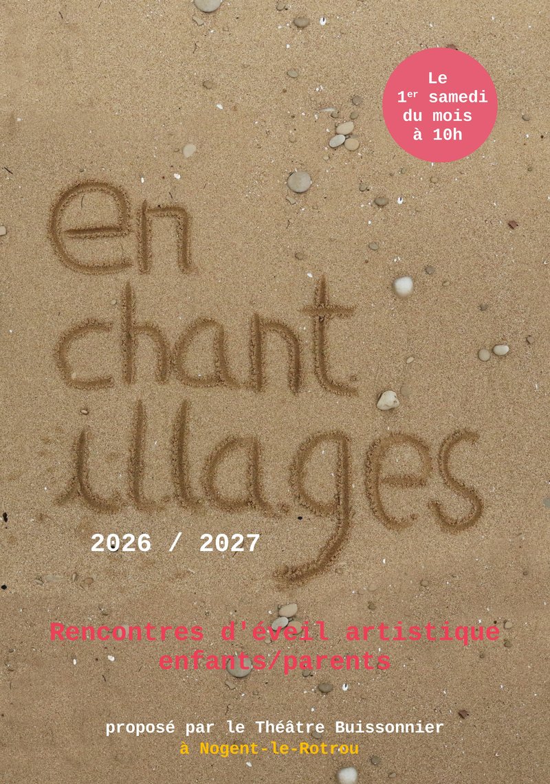 Les Enchantillages - saison 2026 2027