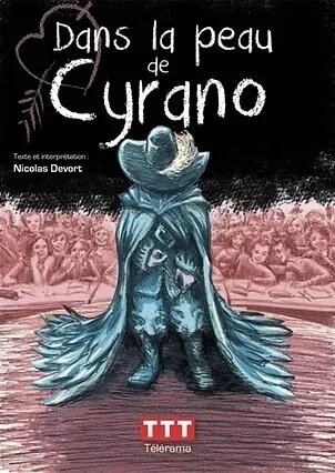 Dans la peau de Cyrano