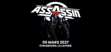 ASSASSIN - La Laiterie
