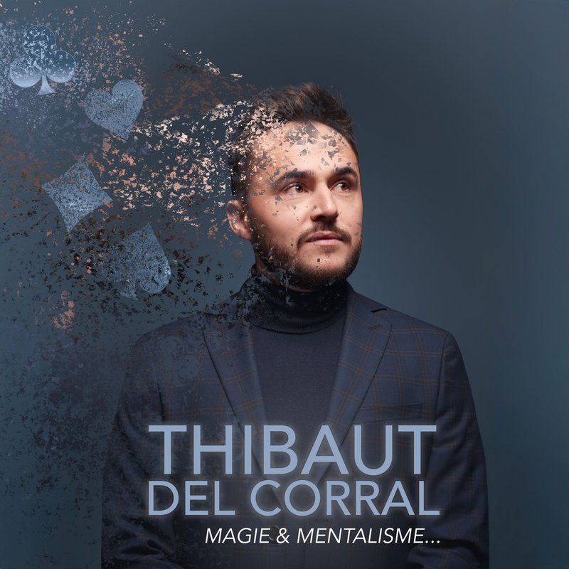 Thibaut Del Corral dans Magie & Mentalisme