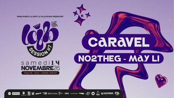 LQB Session #6 : Caravel @ Frigo 16