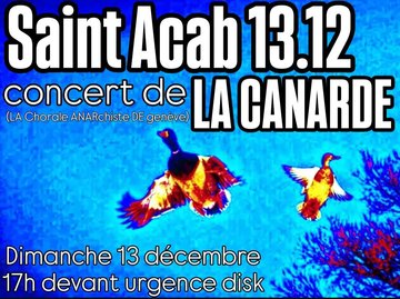 Fête de la Saint Acab avec LA CANARDE genève