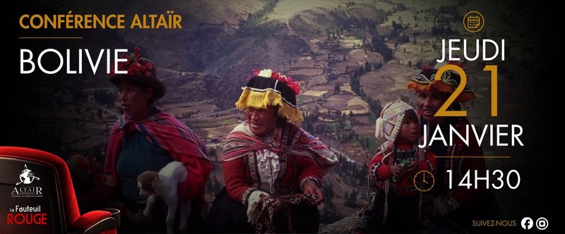 Conférence Altaïr - Bolivie, cultures et traditions