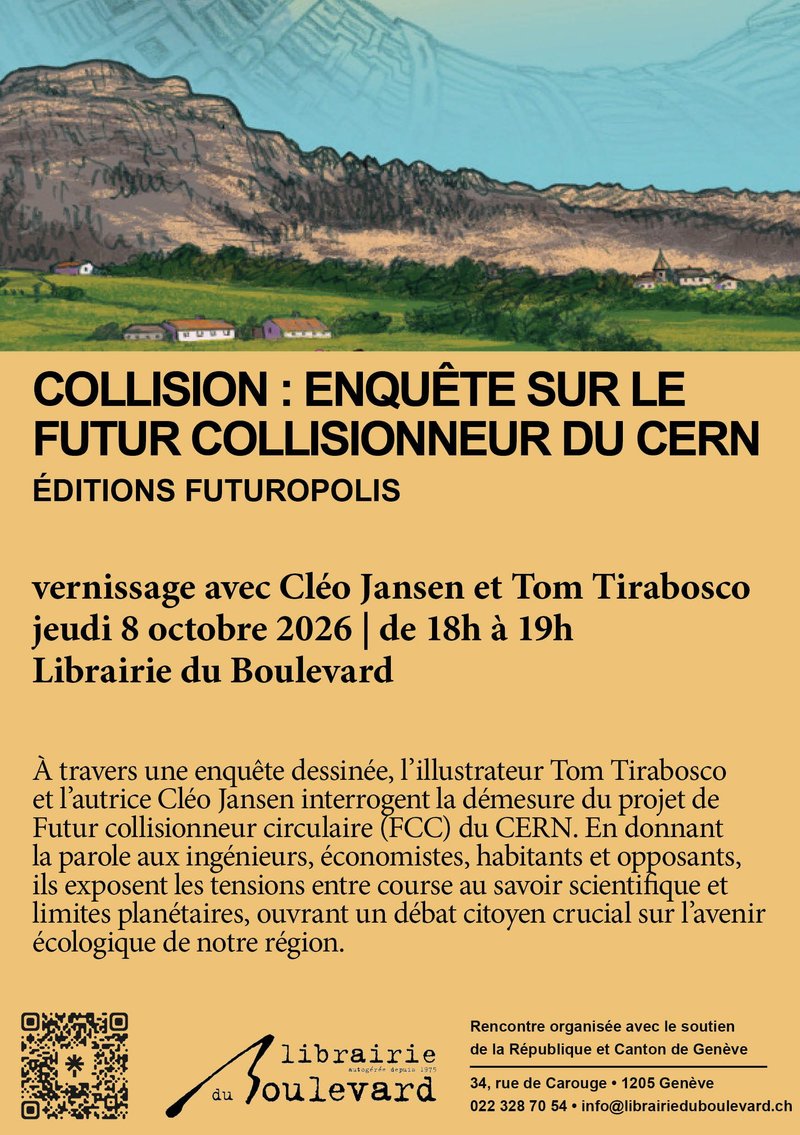 Collision : Enquête sur le futur collisionneur du CERN
