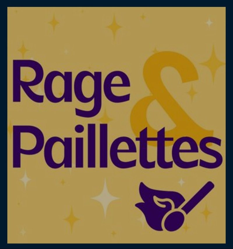 RAGE & PAILLETTES