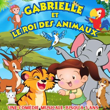 Gabrielle et le roi des animaux