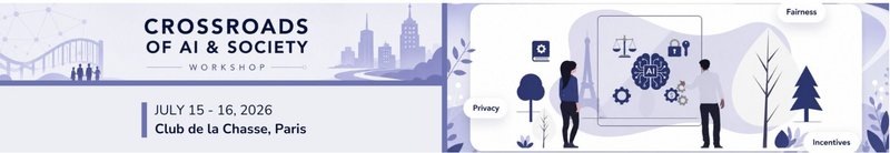 Crossroads of AI & Society Workshop