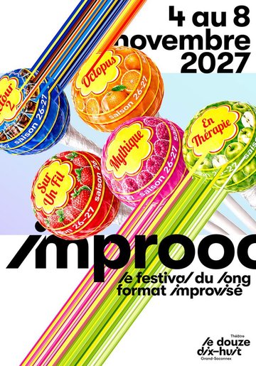 Improoo - Le Festival du long format improvisé - Casting : Le Retour 2