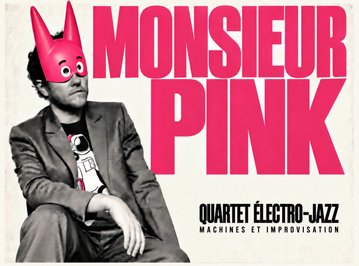 MONSIEUR PINK