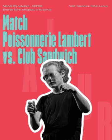 Match d'impro : Poissonnerie Lambert vs Club Sandwich