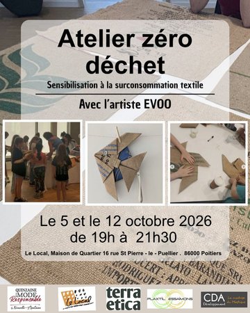 ATELIER ZÉRO DÉCHET, Sensibilisation à la surconsommation textile