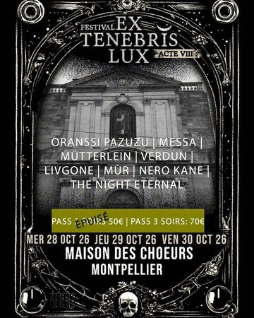 PASS 3 SOIRS - EX TENEBRIS LUX