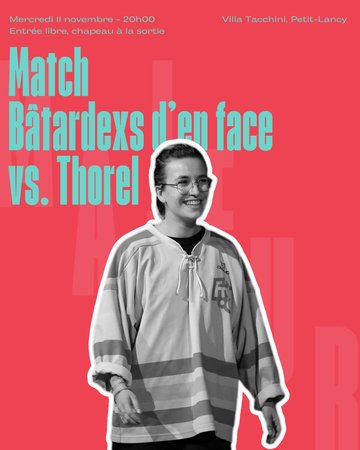 Match d'impro : Bâtardexs d'en face vs Thorel
