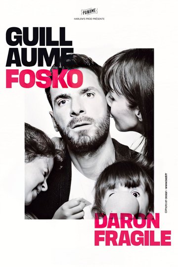Guillaume Fosko dans Darons Fragiles
