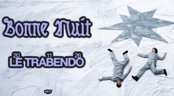 Bonne Nuit - Le Trabendo