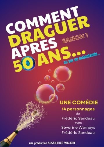 Comment draguer après 50 ans... ou sur un malentendu