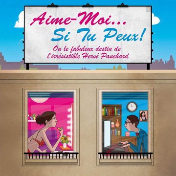 Aime-moi… Si tu peux !