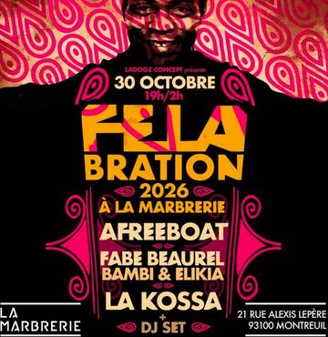 FELABRATION - LA KOSSA x FABE BEAUREL BAMBI x AFREEBOAT