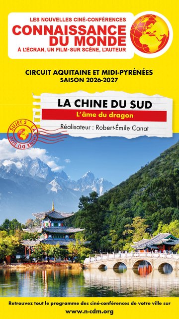 Ciné-conférence Connaissance du monde - La Chine du Sud