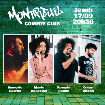 🎭 MONTREUIL COMEDY CLUB : PLATEAU D'HUMORISTES 🎭