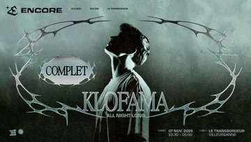 ENCORE : KLOFAMA ALL NIGHT LONG