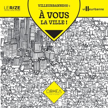 Jouons à Villeurbanne(s) : à vous la ville !