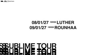 PACK DUO : Luther + Rounhaa - Strasbourg - La laiterie