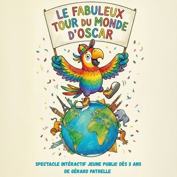 Le fabuleux tour du monde d’Oscar