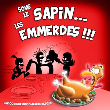 Sous le sapin… les emmerdes !