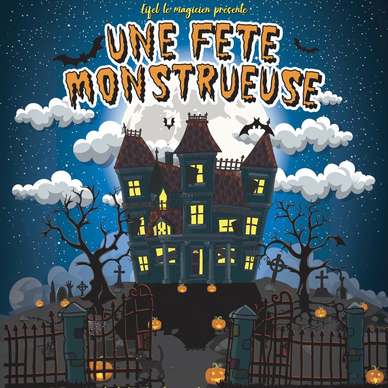 Une fête monstrueuse