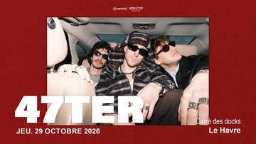 47Ter - Carré des Docks, Le Havre