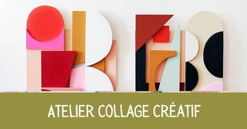 Atelier collage créatif