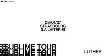 LUTHER - Strasbourg - La Laiterie