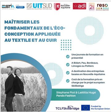 MAÎTRISER LES FONDAMENTAUX DE L'ÉCO-CONCEPTION APPLIQUÉE
AU TEXTILE ET AU CUIR