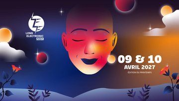 LONS ELECTRONIC FESTIVAL 2027 — ÉDITION DU PRINTEMPS