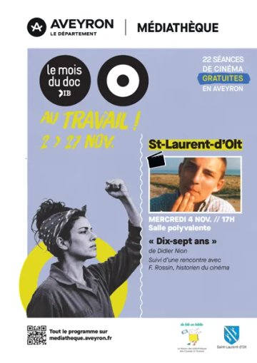 Le mois du doc : projection du film "Dix-sept ans" à Saint Laurent d'Olt