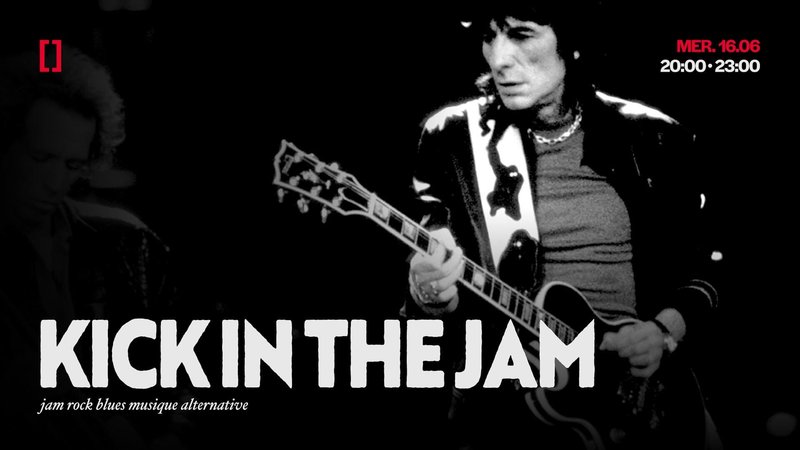 KICK IN THE JAM | MER. 16.06