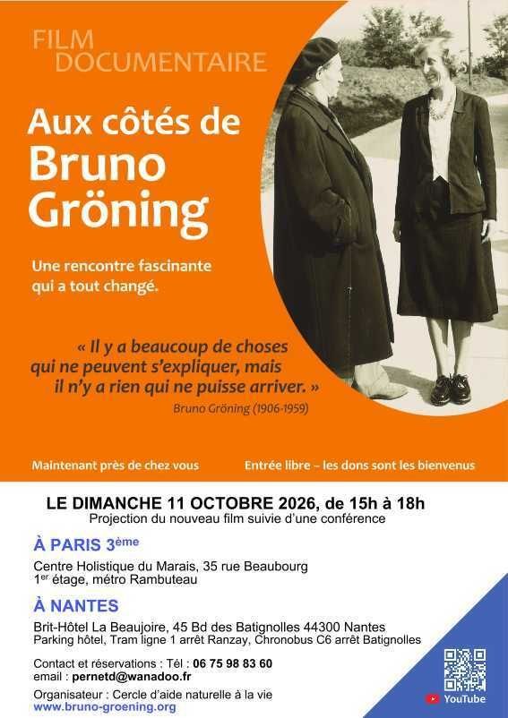 Film Documentaire : "Aux cotés de Bruno Gröning" suivie d'une conférence.
