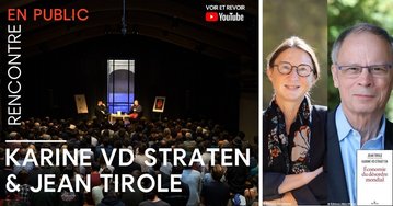 Rencontre avec Jean Tirole & Karine Van der Straeten