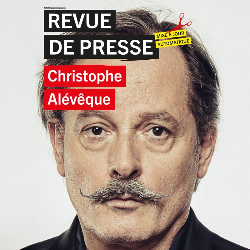 Christophe Alévêque dans Revue de presse