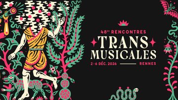 Soirée d'ouverture des 48ème Trans Musicales