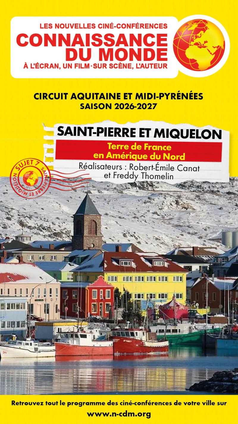 Ciné-conférence Connaissance du monde - Saint-Pierre et Miquelon