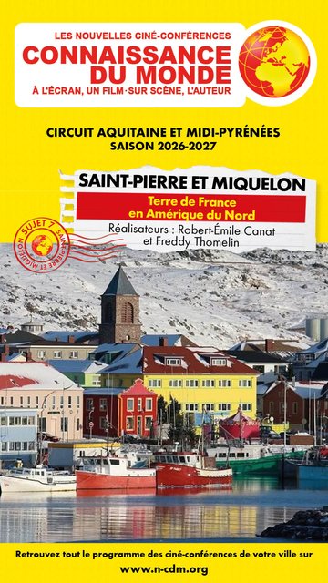 Ciné-conférence Connaissance du monde - Saint-Pierre et Miquelon